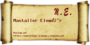 Mastaller Elemér névjegykártya